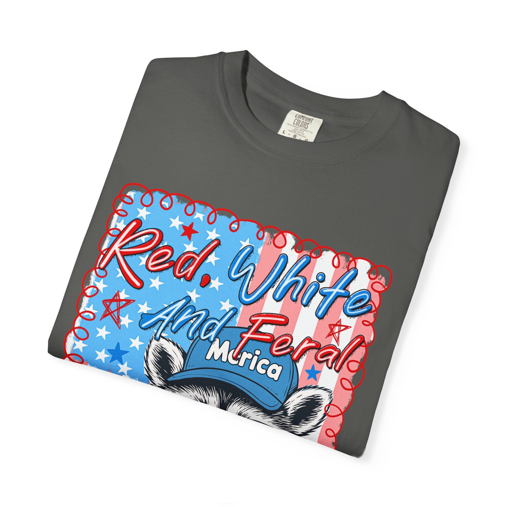 Patriotic Raccoon T‑Shirt — "Red, White and Ferale 'Merica" 4th of July Tee
