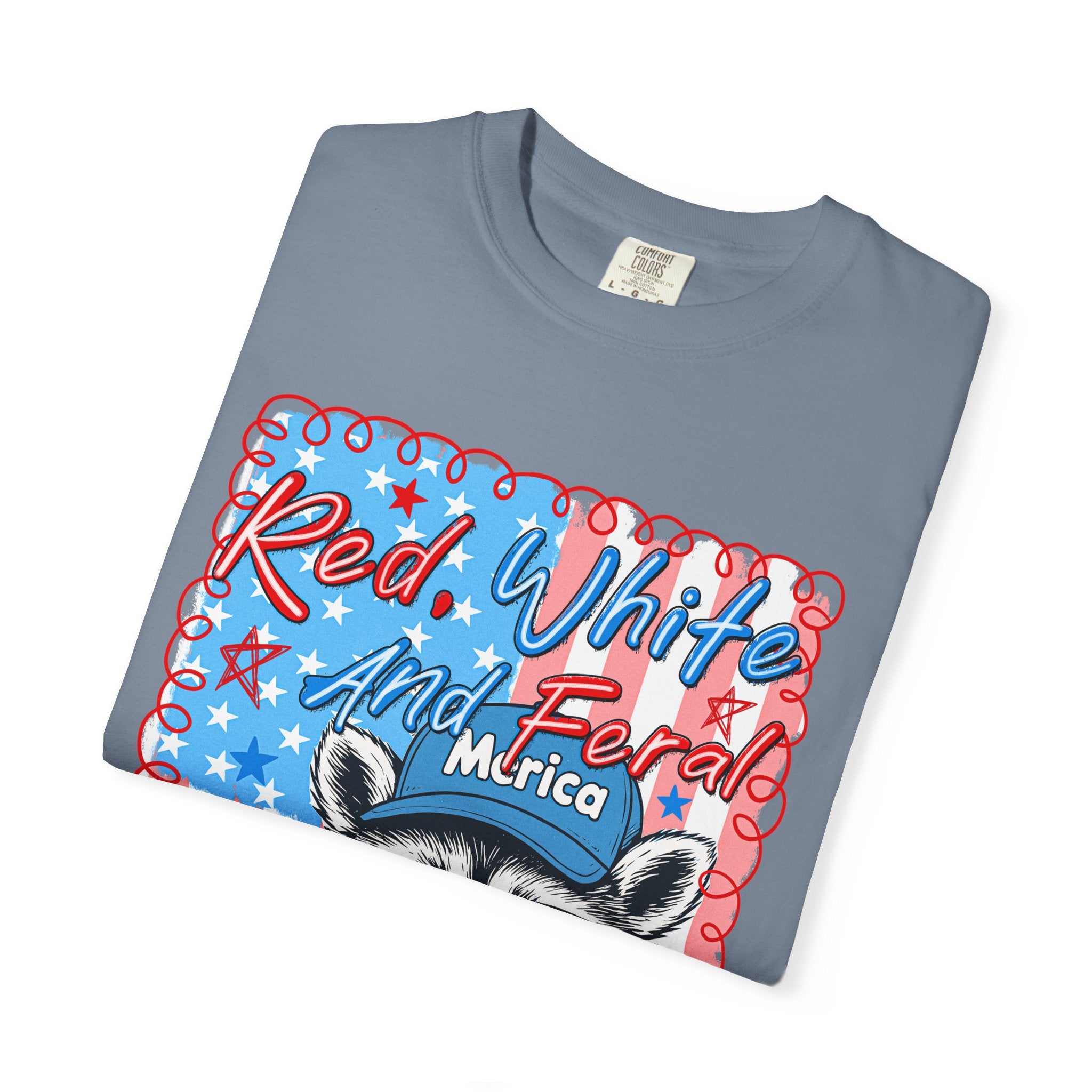 Patriotic Raccoon T‑Shirt — "Red, White and Ferale 'Merica" 4th of July Tee